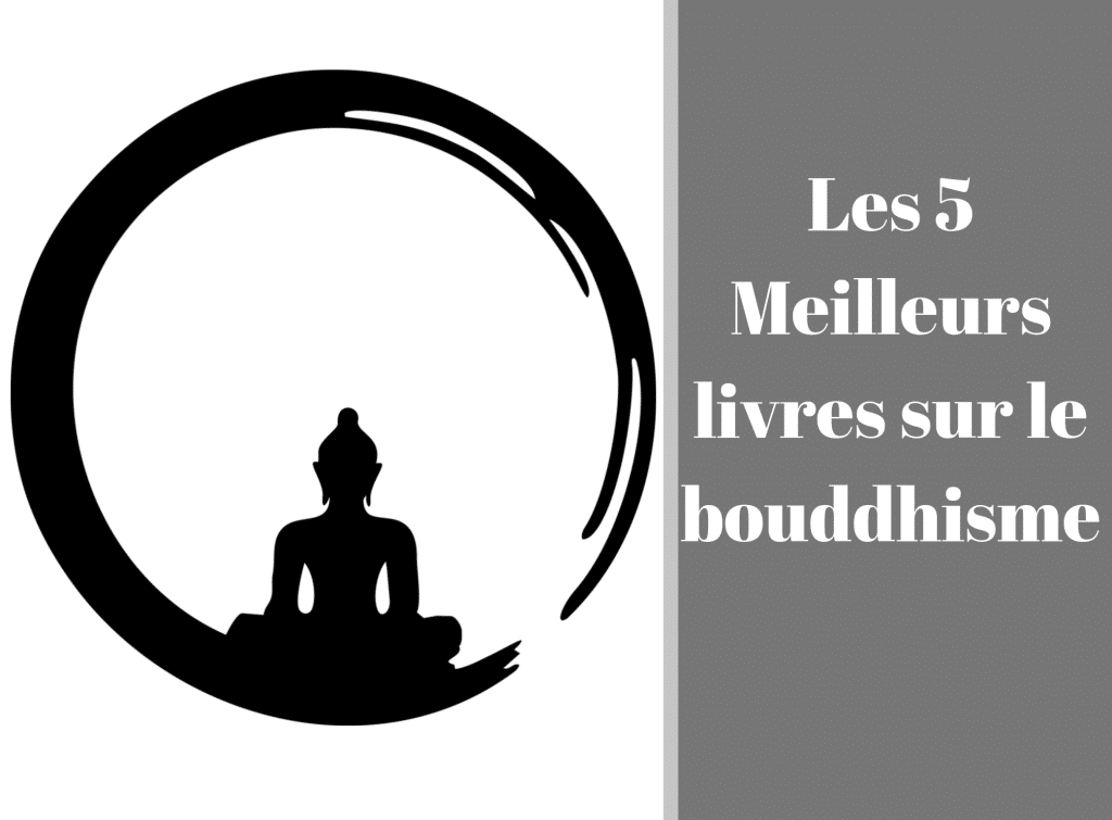 Les 5 Meilleurs livres sur le bouddhisme