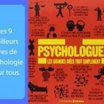 Les 9 meilleurs livres de psychologie pour tous