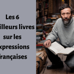 Où trouver les meilleurs livres sur les expressions françaises ?