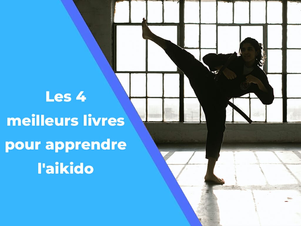 Les 4 meilleurs livres pour apprendre l'aikido